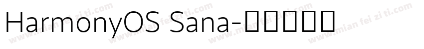 HarmonyOS Sana字体转换